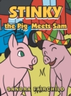 Stinky the Pig Meets Sam - Book