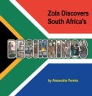 Zola Discovers South Africa's Beginnings - Book
