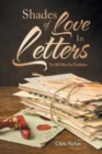 Shades of Love in Letters : To All Men in Uniform - Book