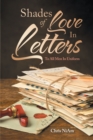 Shades of Love in Letters : To All Men in Uniform - eBook
