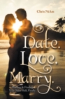 Date. Love. Marry. : Meeting & Finding Your Other Half, Finally. - eBook
