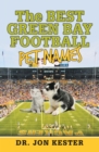 The Best Green Bay Football Pet Names - eBook