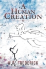 A Human Creation - Book