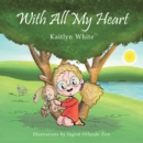 With All My Heart - eBook