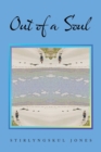 Out of a Soul - Book