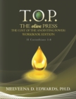 T.O.P. the Olive Press : The Cost of the Anointing Power! Workbook Edition - eBook
