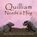 Quilliam Needs a Hug - eBook