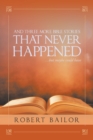 And Three More Bible Stories That Never Happened...But Maybe Could Have - Book