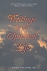 Writings on the Spiritual Life : A School of Prayer with a Second School of Prayer and Letters to Anna - Book
