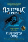 Amityville 1925 : A Play of Horror in Two Acts - Book