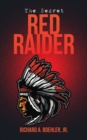 The Secret Red Raider - eBook