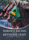 Harness Racing in the Keystone State - Book