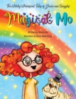 The Wildly Whimsical Tales of Gracie and Sniggles : Magical Mo - eBook