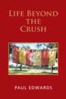 Life Beyond the Crush - Book