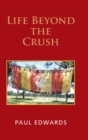 Life Beyond the Crush - Book