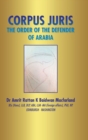 Corpus Juris : The Order of the Defender of Arabia - Book