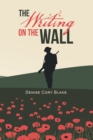 The Writing on the Wall - eBook