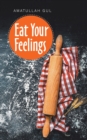 Eat Your Feelings - Book