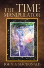 The Time Manipulator - eBook