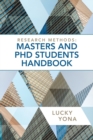 Research Methods : Masters and Phd Students Handbook - Book