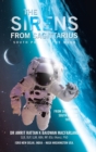 The Sirens from Sagittarius : South Pole of the Moon - Book