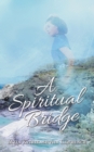 A Spiritual Bridge - Book