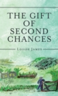 The Gift of Second Chances - eBook