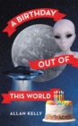 A Birthday out of This World - eBook