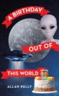 A Birthday out of This World - Book