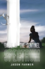 Tales  of  the  Sentinel : Spectrum - eBook