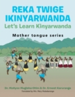 Reka Twige Ikinyarwanda   Let's Learn Kinyarwanda - eBook