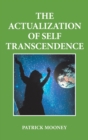 The Actualization of Self Transcendence - Book