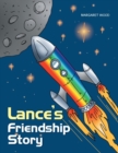 Lance's Friendship Story - Book