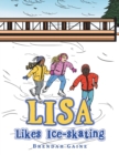 Lisa Likes Ice-Skating - Book