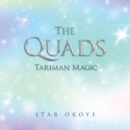 The Quads : Tariman Magic - eBook