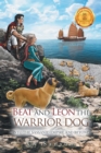 Beat and Leon the Warrior Dog : Into the Sassanid Empire and Beyond - Book