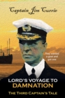 Lord's Voyage to Damnation : The Third Captain's Tale - eBook