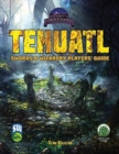 Tehuatl Player's Guide SW - Book