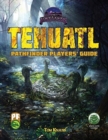 Tehuatl Player's Guide PF - Book