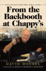 From the Backbooth at Chappy's : Stories of the South: Football, Politics, Religion, and More - eBook