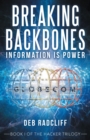 Breaking Backbones: Information Is Power : Book I of the Hacker Trilogy - eBook