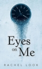 Eyes on Me - Book