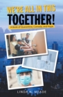 We'Re All in This Together! : A Book of Quarantine, Comedy, and Hope - eBook