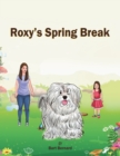 Roxy's Spring Break - Book