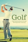 Golf : Peak Performance Through Self-Hypnosis Training - Book