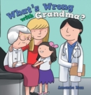 What's Wrong with Grandma? - Book