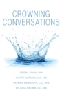 Crowning Conversations - Book