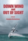 Down Wind and out of Sight - Book