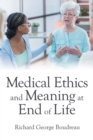Medical Ethics and Meaning at End of Life - Book