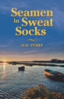 Seamen in Sweat Socks - eBook